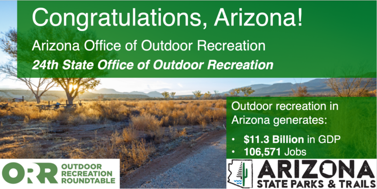 Outdoor Recreation Roundtable Celebrates Arizona Office of Outdoor Recreation